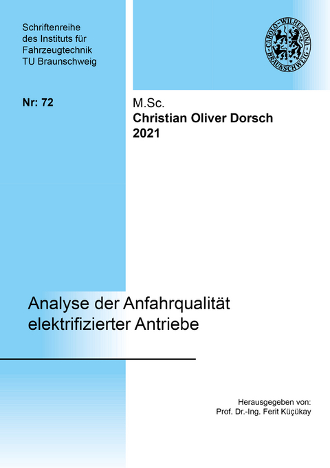 Analyse der Anfahrqualit&auml;t elektrifizierter Antriebe - Christian Oliver Dorsch