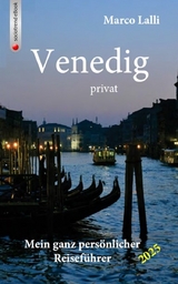 Venedig privat - Marco Lalli