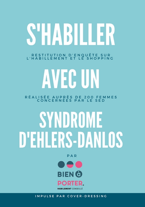 S'habiller avec un Syndrome d'Ehlers-Danlos -  Bien &agrave; Porter