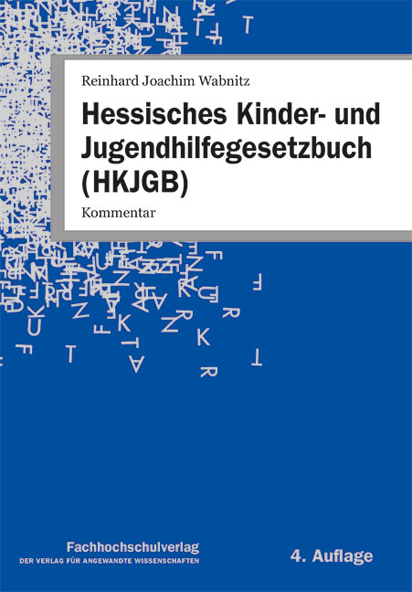 Hessisches Kinder- und Jugendhilfegesetz&shy;buch (HKJGB) - Reinhard Joachim Wabnitz