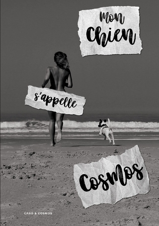 Mon chien s'appelle Cosmos