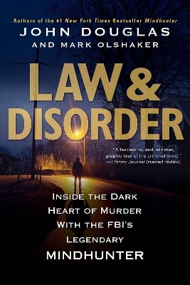 Law & Disorder - John Douglas, Mark Olshaker