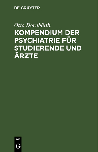 Kompendium der Psychiatrie für Studierende und Ärzte