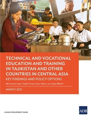 Technical and Vocational Education and Training in Tajikistan and Other Countries in Central Asia - Eiko Kanzaki Izawa