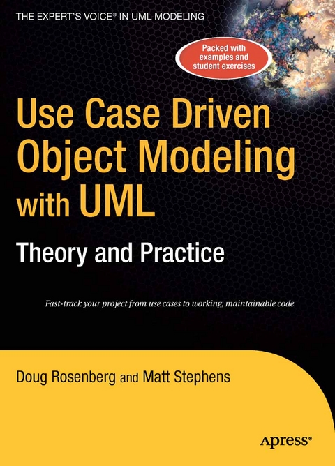 Use Case Driven Object Modeling with UMLTheory and Practice - Don Rosenberg, Matt Stephens