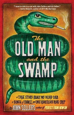 Old Man and the Swamp - John Sellers