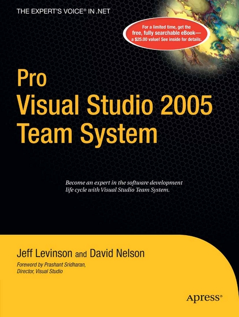 Pro Visual Studio 2005 Team System - Jeff Levinson, David Nelson
