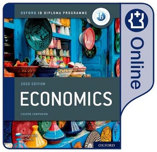 Oxford IB Diploma Programme: IB Economics Enhanced Online Course Book