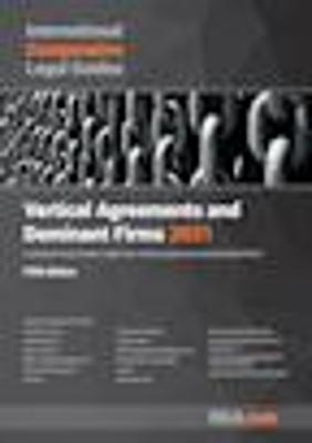 International Comparative Legal Guide - Vertical Agreements and Dominant Firms 2021