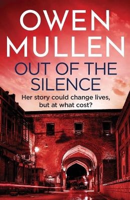 Out Of The Silence -  Owen Mullen