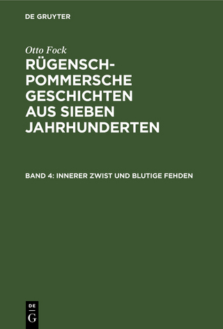 Otto Fock: Rügensch-Pommersche Geschichten aus sieben Jahrhunderten / Innerer Zwist und blutige Fehden
