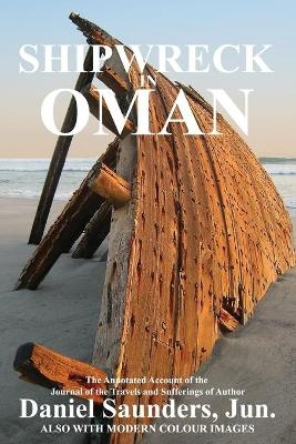 Shipwreck in Oman - Daniel Saunders