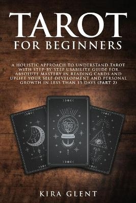 Tarot for Beginners - Kira Glent