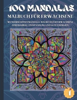 100 Mandalas Malbuch Für Erwachsene - Lurbind Press