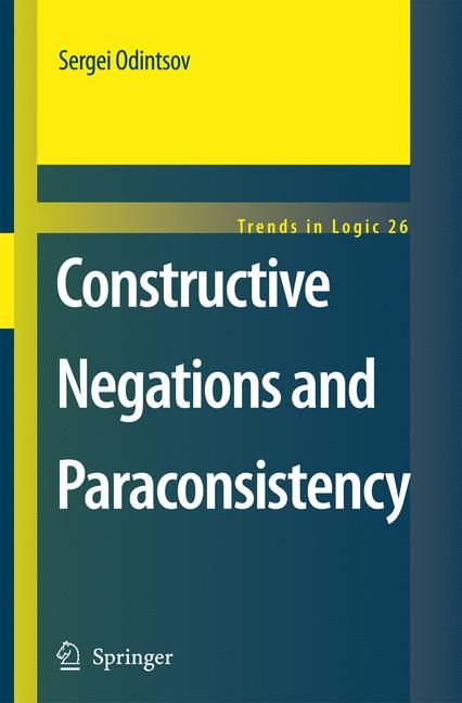 Constructive Negations and Paraconsistency -  Sergei Odintsov