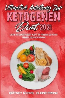 Ultimative Anleitung Zur Ketogenen Diät 2021