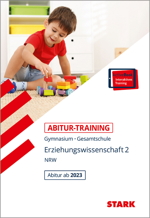 STARK Erziehungswissenschaft 2 - Abitur-Training NRW - Matthias Frohmann-Stadtlander, Stephanie Kleinwegener, Christoph Storck