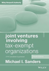 Joint Ventures Involving Tax-Exempt Organizations, 2019 Cumulative Supplement - Sanders, Michael I.