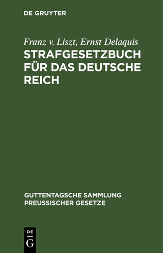 Strafgesetzbuch für das Deutsche Reich mit Nebengesetzen