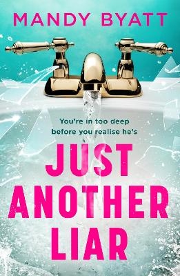 Just Another Liar - Mandy Byatt
