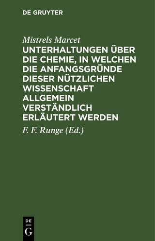 Unterhaltungen über die Chemie, in welchen die Anfangsgründe dieser nützlichen Wissenschaft allgemein verständlich erläutert werden