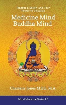 Medicine Mind Buddha Mind