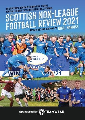 Scottish Non-League Football Review 2021 - Niall Harkiss