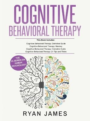 Cognitive Behavioral Therapy - Ryan James