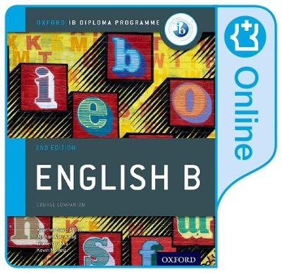 Oxford IB Diploma Programme: Oxford IB Diploma Programme: IB English B Enhanced Online Course Book - Kawther Saa'd Aldin, Kevin Morley