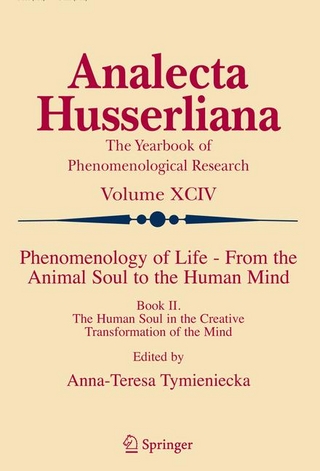 Phenomenology of Life - From the Animal Soul to the Human Mind