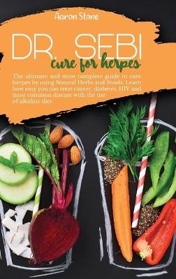 Dr Sebi Cure for Herpes - Aaron Stone