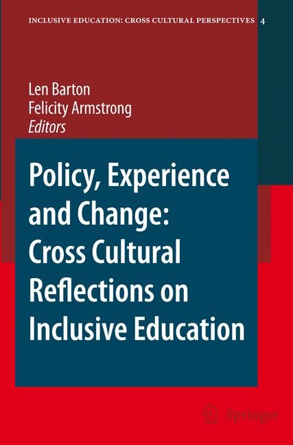 Policy, Experience and Change: Cross-Cultural Reflections on Inclusive Education - 
