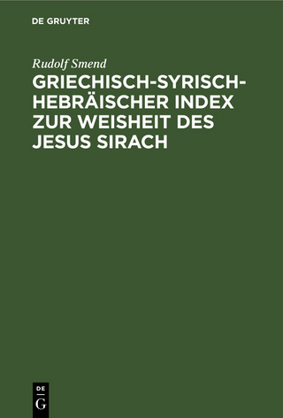 Griechisch-Syrisch-Hebräischer Index zur Weisheit des Jesus Sirach