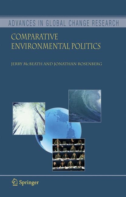 Comparative Environmental Politics - Jerry McBeath, Jonathan Rosenberg