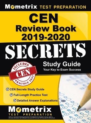 Cen Review Book 2019-2020 - Cen Secrets Study Guide, Full-Length Practice Test, Detailed Answer Explanations