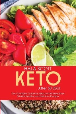 Keto After 50 2021 - Hala Scott