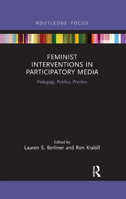 Feminist Interventions in Participatory Media - 