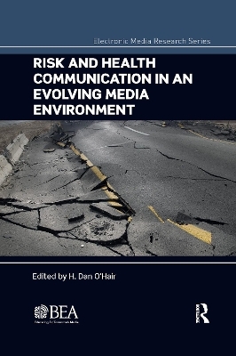 Risk and Health Communication in an Evolving Media Environment - 