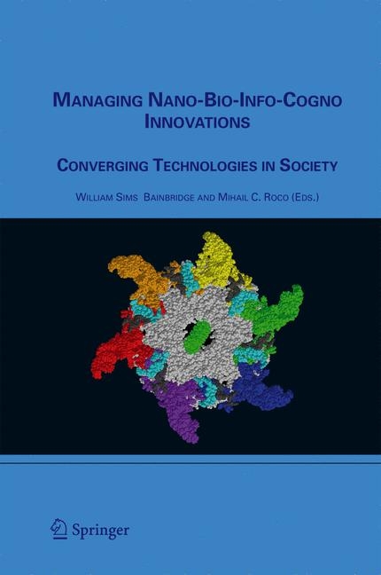 Managing Nano-Bio-Info-Cogno Innovations - 