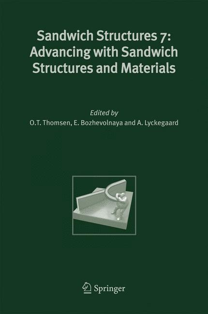 Sandwich Structures 7: Advancing with Sandwich Structures and Materials - 