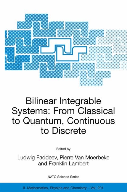 Bilinear Integrable Systems: from Classical to Quantum, Continuous to Discrete - 
