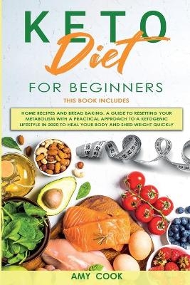 Keto Diet for Beginners - Amy Cook