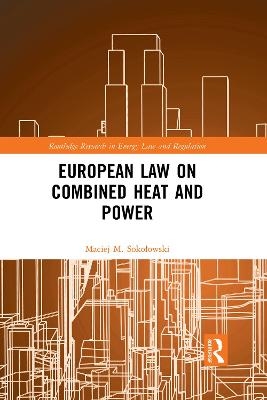 European Law on Combined Heat and Power
