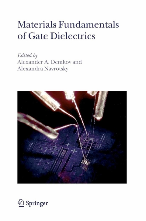 Materials Fundamentals of Gate Dielectrics - 