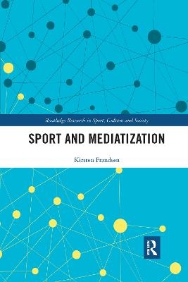 Sport and Mediatization