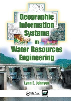 Geographic Information Systems in Water Resources Engineering - Lynn E. Johnson