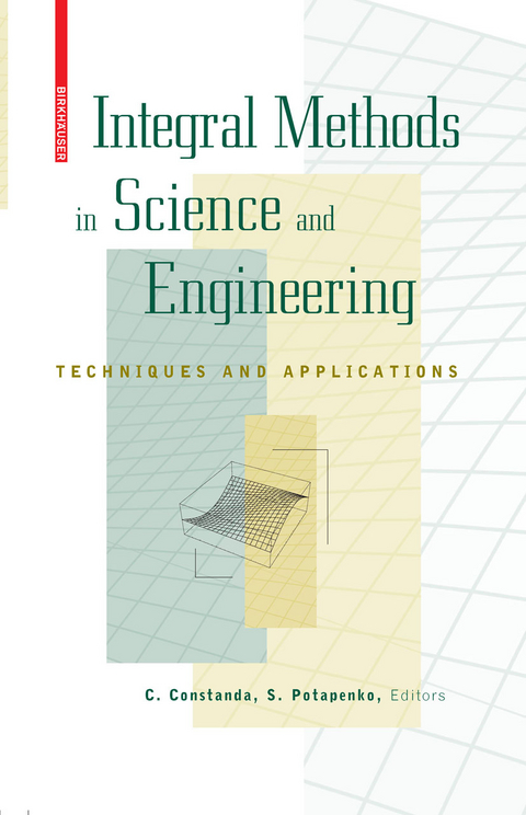 Integral Methods in Science and Engineering - 