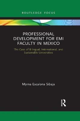 Professional Development for EMI Faculty in Mexico - Myrna Escalona Sibaja