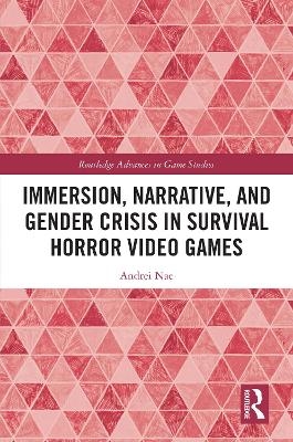 Immersion, Narrative, and Gender Crisis in Survival Horror Video Games
