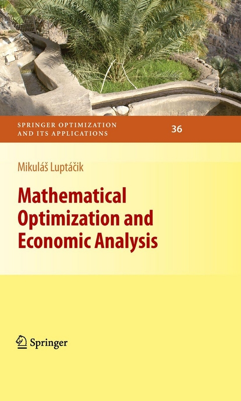 Mathematical Optimization and Economic Analysis -  Mikulás Luptácik